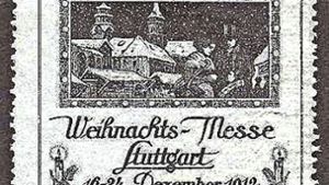 Der Weihnachtsmarkt in Stuttgart hieß einst Weihnachtsmesse: Briefmarke von 1912. Foto: Wolfgang Müller