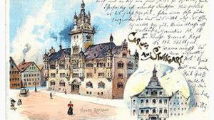 Stuttgarter Rathaus: Eine Ansichtskarte aus dem Jahr 1903 Foto: Sammlung Wibke  Wieczorek