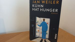 „Kühn hat Hunger“,Jan Weiler, Piper Verlag, 22 Euro Foto: STZN