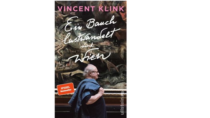 „Ein Bauch lustwandelt durch Wien“ von Vincent Klink