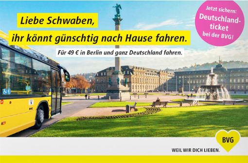 „Günschtig“ – die Berliner Verkehrsbetriebe können nicht nur Berliner Schnauze,  sondern auch ferne Dialekte. Foto: BVG