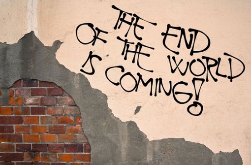 „The Ende of the world is coming“ – Das Ende der Welt kommt“: Graffiti an einer Hauswand. Foto: Imago/Pond5