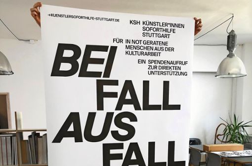 Plakataktion zugunsten der Stuttgarter Künstlersoforthilfe Foto: Bauer