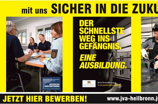 Mit kreativer Werbung suchen die Vollzugsanstalten neue Mitarbeiter. Foto: JVA Heilbronn