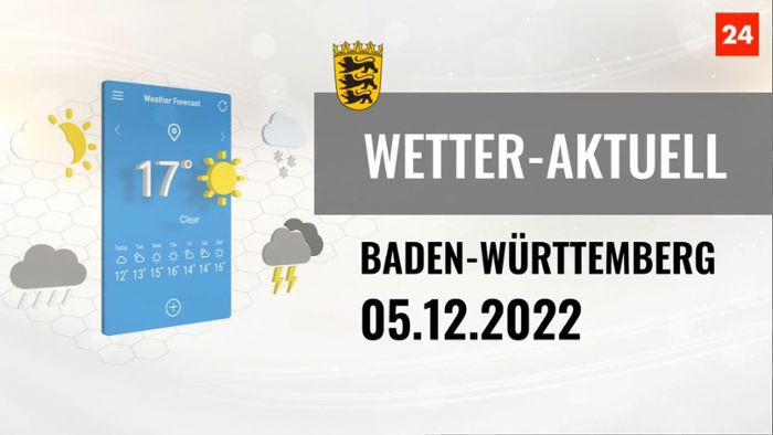 Wetter-Aktuell. Wettervorhersage – Baden-Württemberg, 05. Dezember 2022